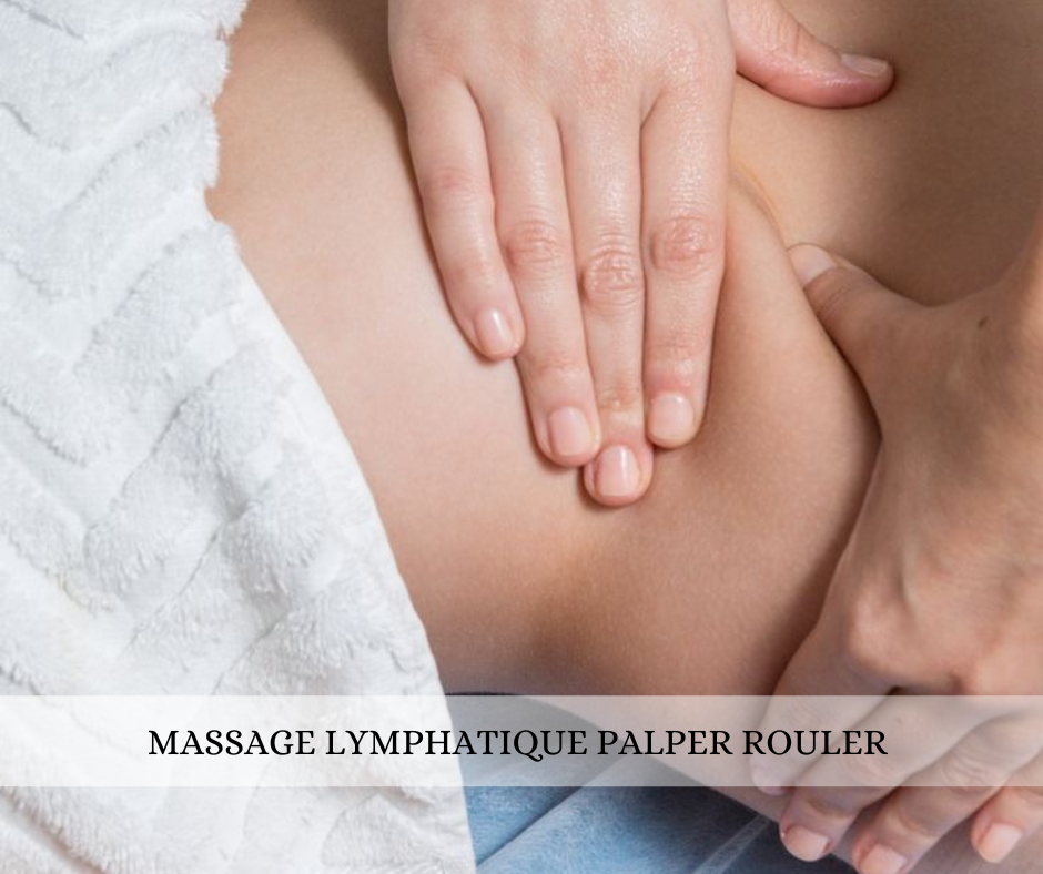 Massage Lymphatique "Palper-rouler"